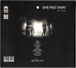 SHE PAST AWAY – NARiN YALNIZLIK (2015) DIGIPAK CD SIFIR