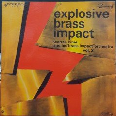 EXPLOSIVE BRASS IMPACT - WARREN KIME - PLAK 2.EL