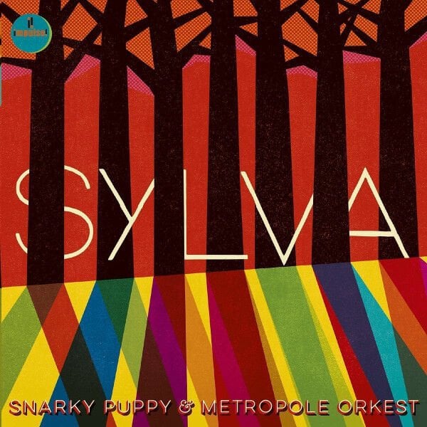 SNARKY PUPPY & METROPOLE ORKEST – SYLVA (2015) - 2LP 3-SIDED SIFIR PLAK