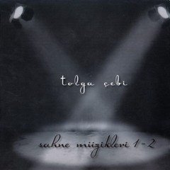 TOLGA ÇEBİ SAHNE MÜZİKLERİ VOL 1-2 (2012) - CD 2.EL