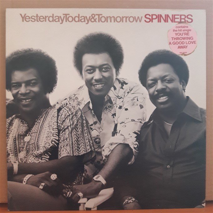SPINNERS - YESTERDAY TODAY & TOMORROW (1977) - LP 2.EL PLAK