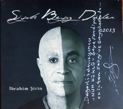İBRAHİM ŞİRİN - SİYAH BEYAZ DÜŞLER (2013) İMZALI ÜTOPYA CD 2.EL
