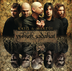 YÜKSEK SADAKAT - KATİL & MAKTÜL (2008) - LP 2020 BASIM SIFIR PLAK
