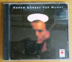 KEREM GÖRSEV - FOR MURAT (1996) - CD MARŞ MÜZİK CD 2.EL