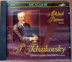 P. TCHAIKOVSKY / MIKHAIL PLETNEV - GRAND SONATA, CHILDREN'S ALBUM (1990) MELODIYA RECORD COMPANY / MADE IN USSR CD 2.EL