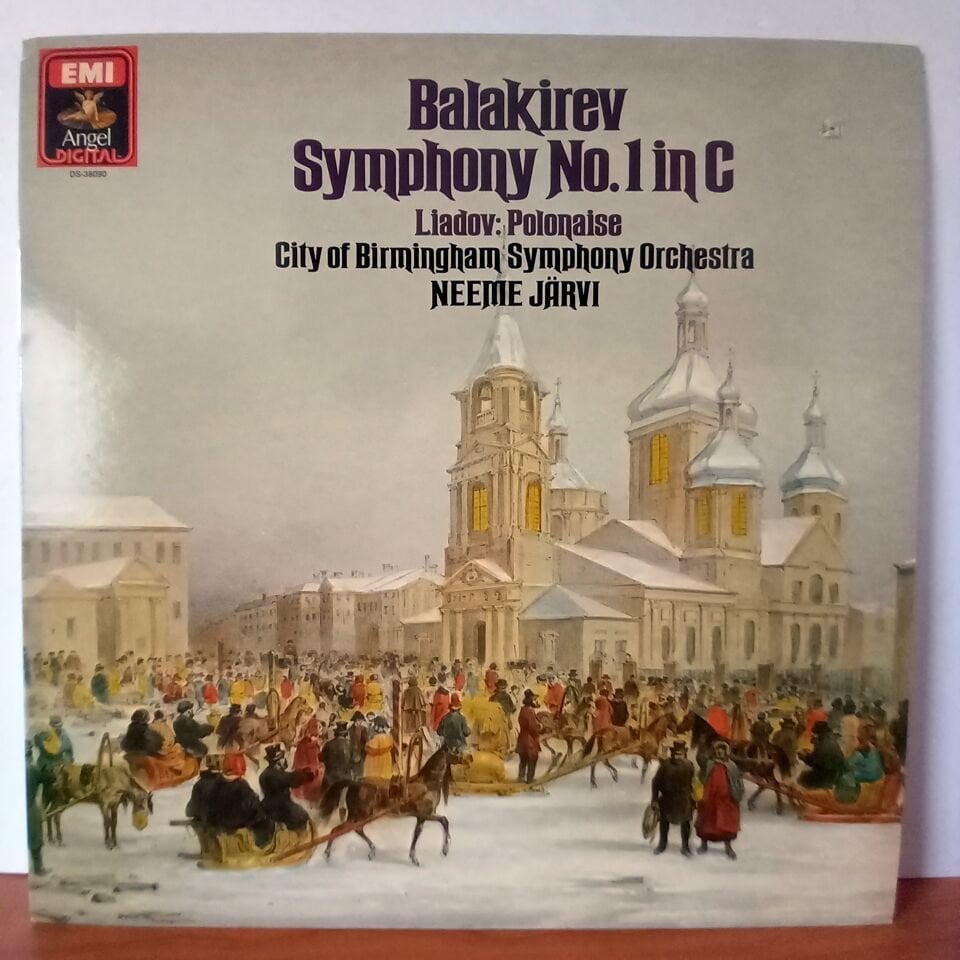 BALAKIREV: SYMPHONY NO. 1 IN C / LIADOV: POLONAISE / CITY OF BIRMINGHAM SYMPHONY ORCHESTRA, NEEME JARVI (1984) - LP 2.EL PLAK