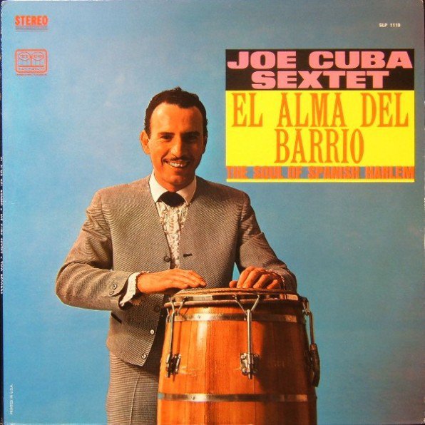 JOE CUBA - EL ALMA DEL BARRIO THE SOUL OF SPANISH HARLEM (1964) - PLAK SIFIR