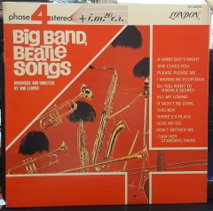 BIG BAND, BEATLE SONGS - BOB LEAPER - PLAK 2.EL LONDON PHASE 4 STEREO