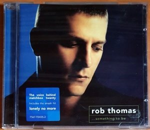 ROB THOMAS - SOMETHING TO BE (2005) - CD 2.EL