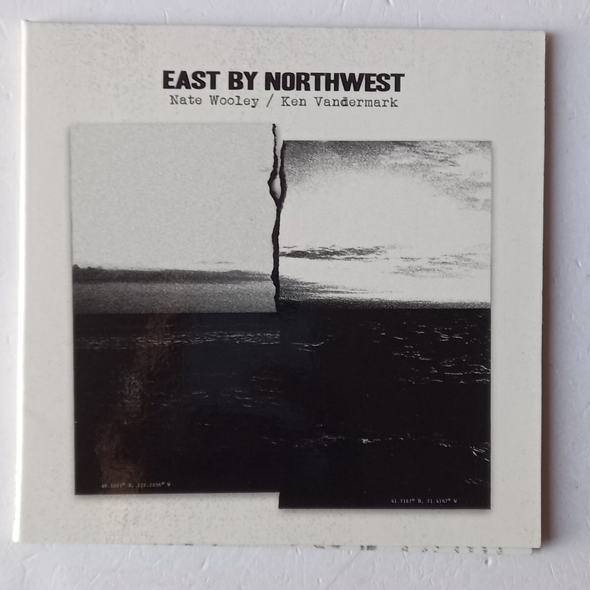 NATE WOOLEY, KEN VANDERMARK – EAST BY NORTHWEST (2014) - CD GATEFOLD CARDSLEEVE 2.EL