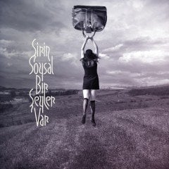 ŞİRİN SOYSAL - BİR ŞEYLER VAR (2011) - CD SIFIR