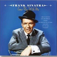 FRANK SINATRA - COME FLY WITH ME - 2PLAK SIFIR