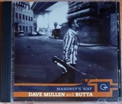 DAVE MULLEN & BUTTA - MAHONEY'S WAY (2006) - CD ROBERTS MUSIC GROUP 2.EL