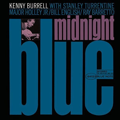 KENNY BURRELL - MIDNIGHT BLUE (1963) - LP BLUE NOTE 2014 EDITION SIFIR PLAK