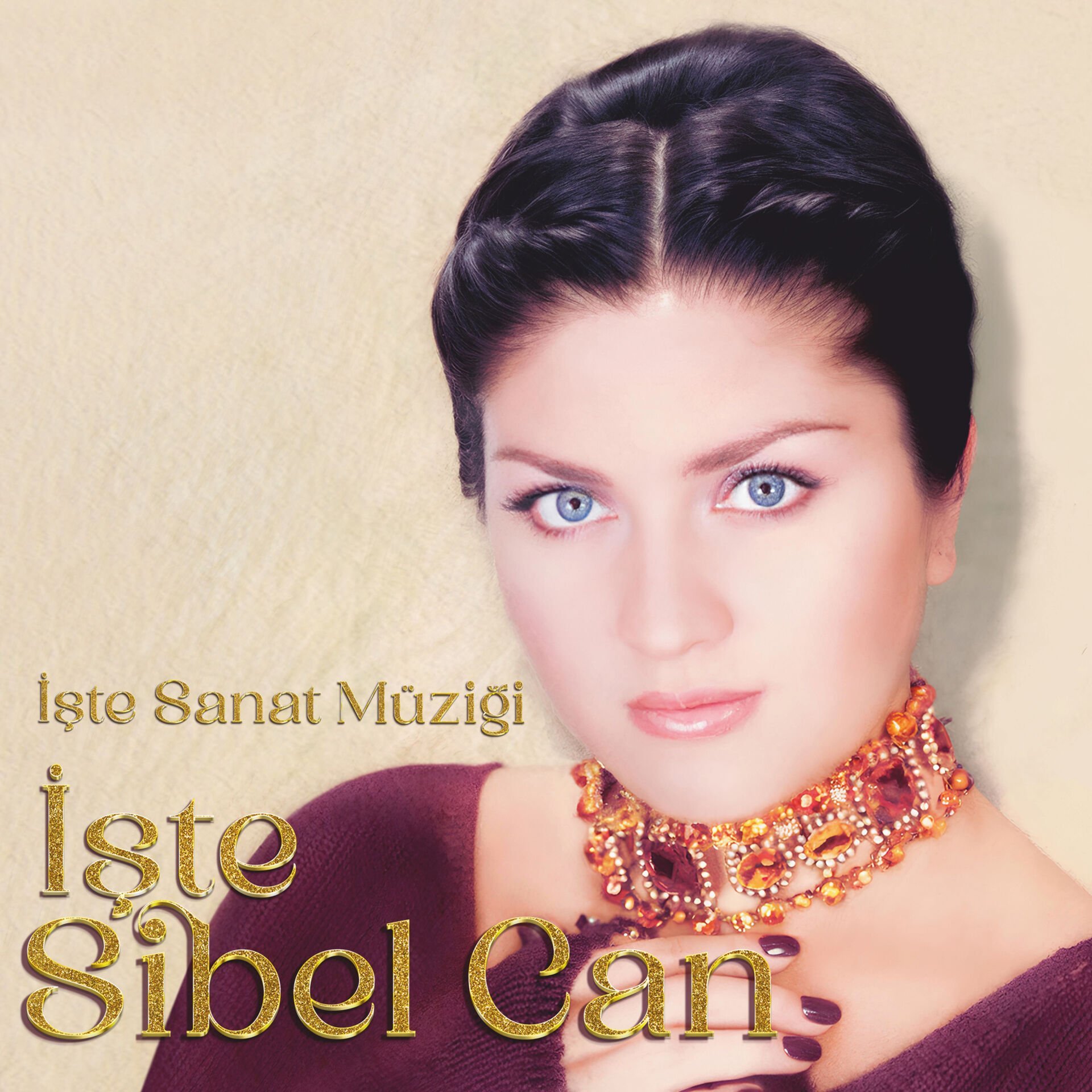 SİBEL CAN - İŞTE SANAT MÜZİĞİ İŞTE SİBEL CAN (2025) - LP SIFIR PLAK