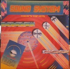 SOUND SYSTEM TODAY'S TOP HITS (1984) - PLAK 2.EL