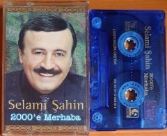 SELAMİ ŞAHİN - 2000'E MERHABA (1999) - KASET 2.EL