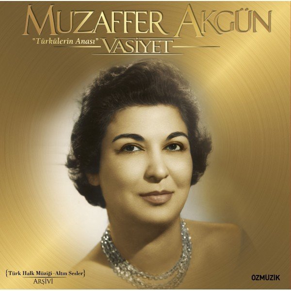 MUZAFFER AKGÜN - VASİYET - SIFIR PLAK
