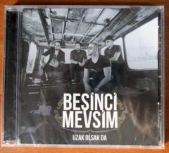 BEŞİNCİ MEVSİM - UZAK OLSAK DA - CD SIFIR