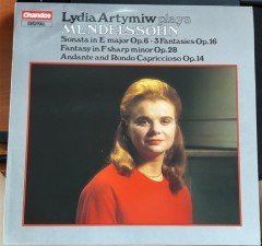 MENDELSSOHN SONATA, FANTASY LYDIA ARTYMIW - LP 2.EL