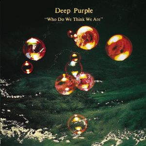 DEEP PURPLE - WHO DO WE THINK WE ARE (1973) - LP 2016 EDITION SIFIR PLAK