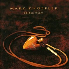 MARK KNOPFLER - GOLDEN HEART (1996) - CD SIFIR