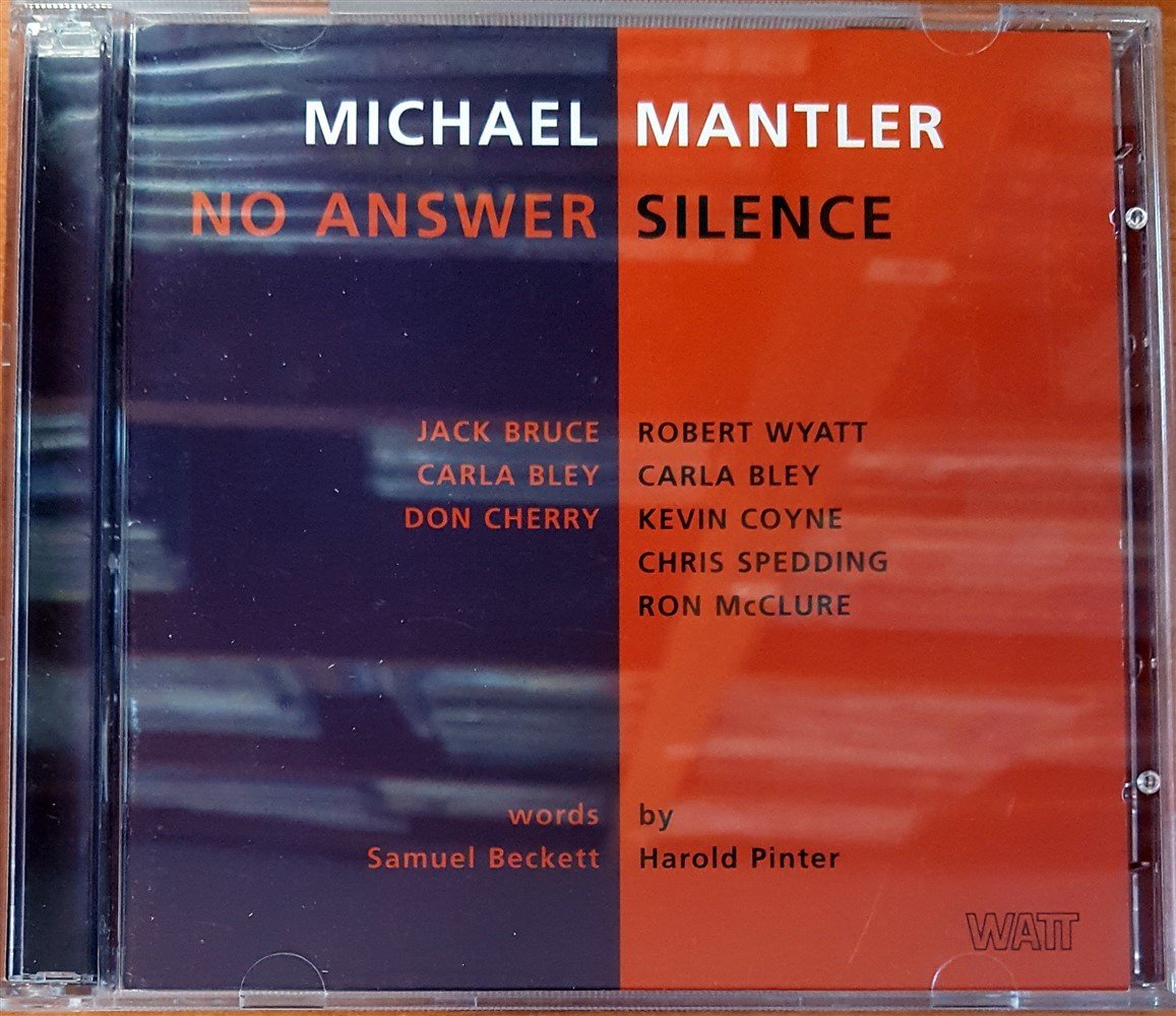 MICHAEL MANTLER - NO ANSWER / SILENCE (1974/1977) 2000 WATT WORKS REISSUE 2CD 2.EL