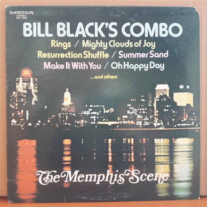 BILL BLACK'S COMBO - THE MEMPHIS SCENE - LP 2.EL PLAK