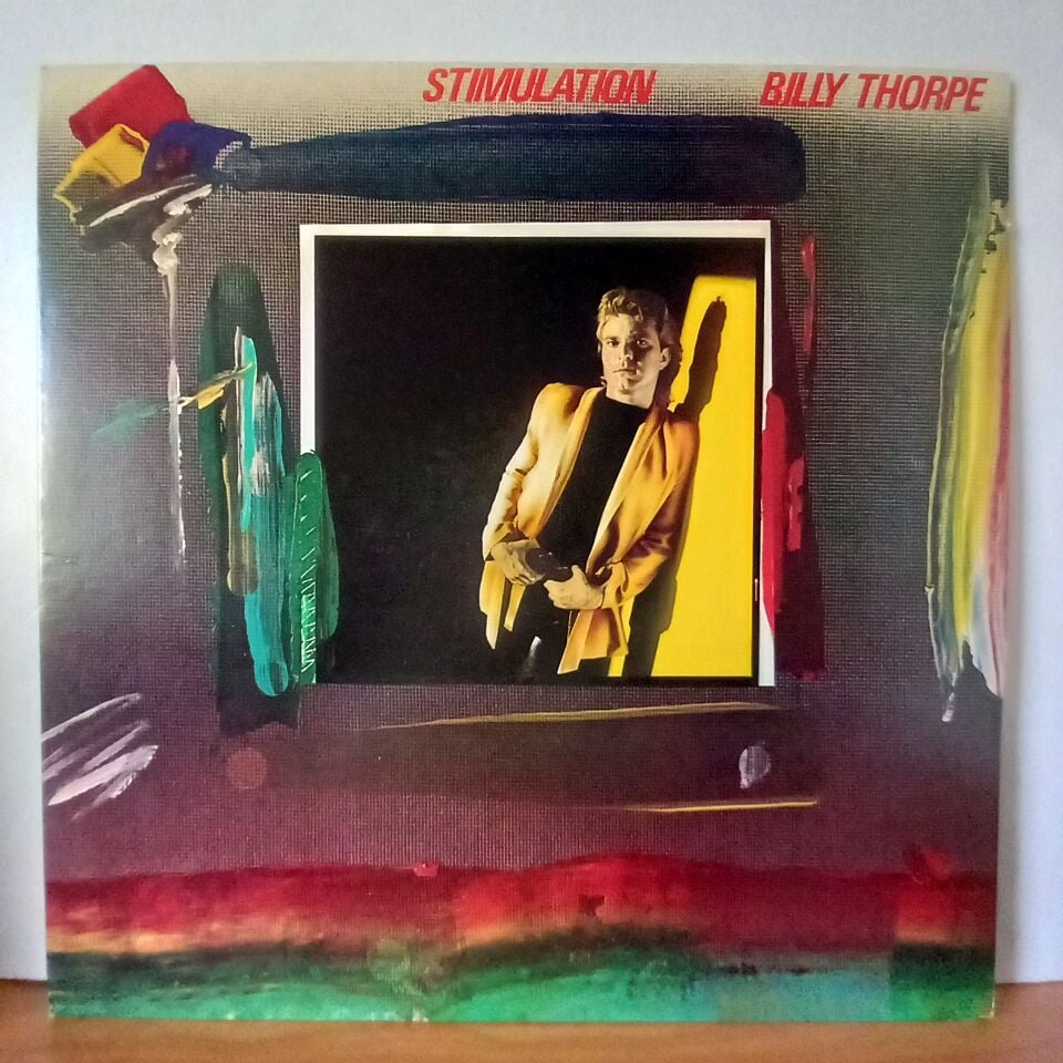 BILLY THORPE – STIMULATION (1981) - LP 2.EL PLAK