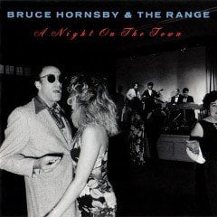 BRUCE HORNSBY & THE RANGE - A NIGHT ON THE TOWN (1990) - CD 2.EL