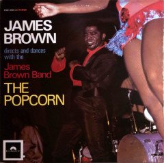 JAMES BROWN - THE POPCORN (1969) - PLAK SIFIR