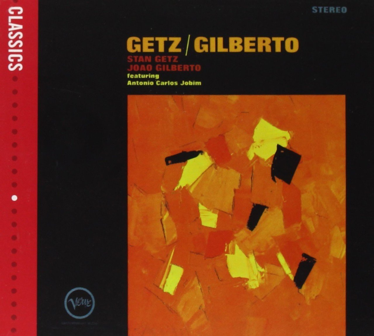 STAN GETZ & JOAO GILBERTO FEAT. ANTONIO CARLOS JOBIM - GETZ/GILBERTO (1963) - CD SIFIR (Reissued 2005)