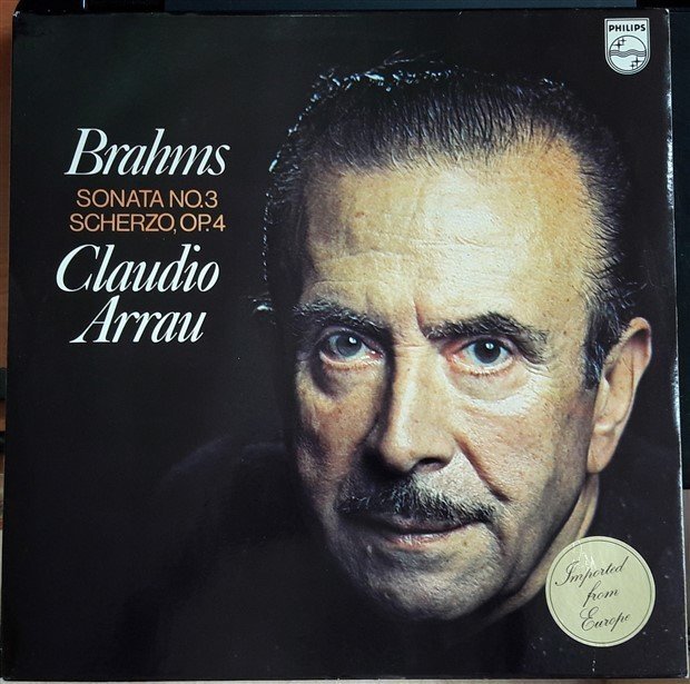 BRAHMS PIANO SONATA NO.3, SCHERZO CLAUDIO ARRAU - LP 2.EL