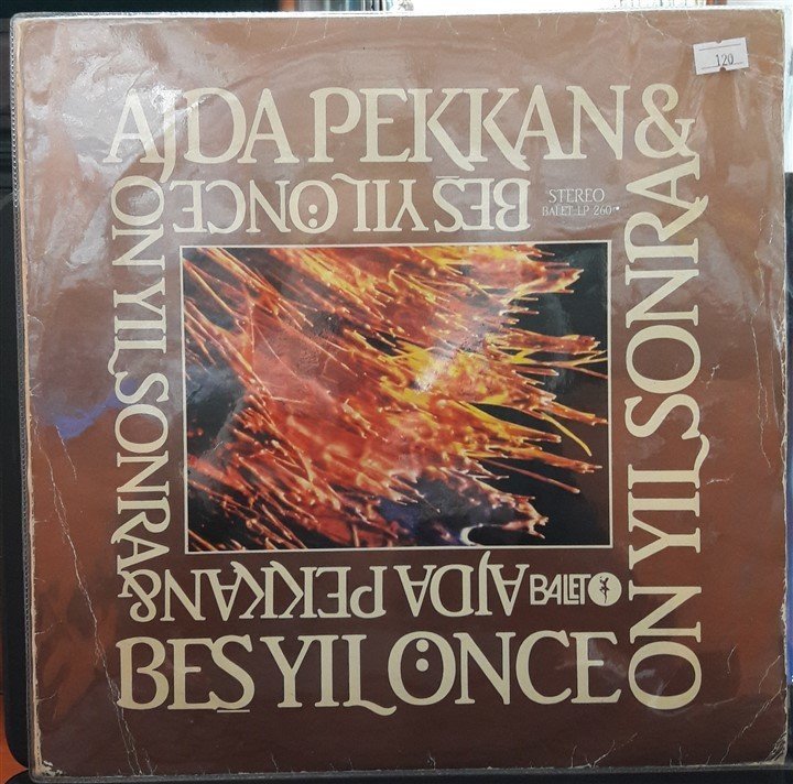 AJDA PEKKAN & BEŞ YIL ÖNCE ON YIL SONRA - PLAK 2.EL