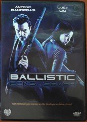 BALLISTIC - ANTONIO BANDERAS - LUCY LIU - DVD 2.EL