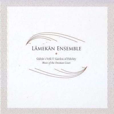 LAMEKAN ENSEMBLE GÜLZAR-I VEFA CD 2014 KLASİK TÜRK MUSİKİSİ  DERYA TÜRKAN M&MT SIFIR
