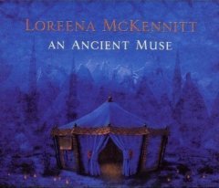 LOREENA McKENNITT - AN ANCIENT MUSE (2006) - CD SIFIR