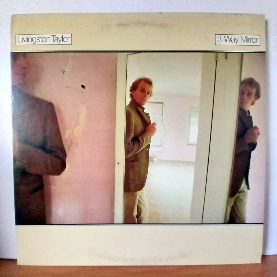 LIVINGSTON TAYLOR – 3-WAY MIRROR (1978) - LP 2.EL PLAK