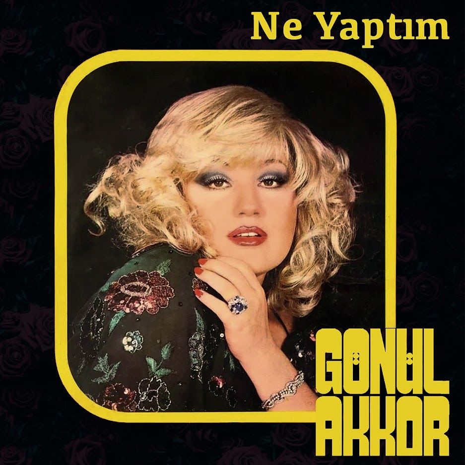 GÖNÜL AKKOR - NE YAPTIM (1972) - LP 2023 BASIM SIFIR PLAK