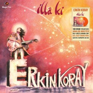 ERKİN KORAY - İLLA Kİ (1983) - LP TURUNCU RENKLİ SIFIR PLAK
