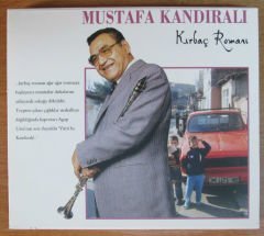 MUSTAFA KANDIRALI - KIRBAÇ ROMANI - CD 2.EL