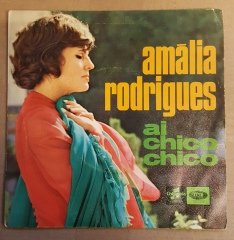 AMALIA RODRIGUES - AI CHICO CHICO / ANDORINHA / ANDA O SOL MA MINHA RUA / ES TUDO PARA MIM (1969) - 7'' 45 DEVİR 2.EL PLAK