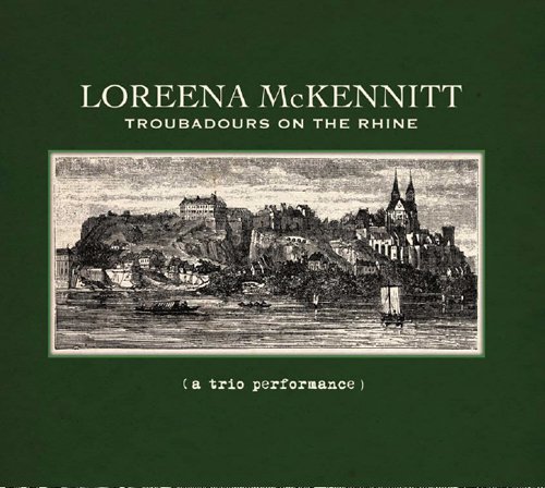 LOREENA McKENNITT - TROUBADOURS ON THE RHINE (2012) - CD SIFIR