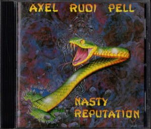 AXEL RUDI PELL – NASTY REPUTATION (1991) - CD 2.EL