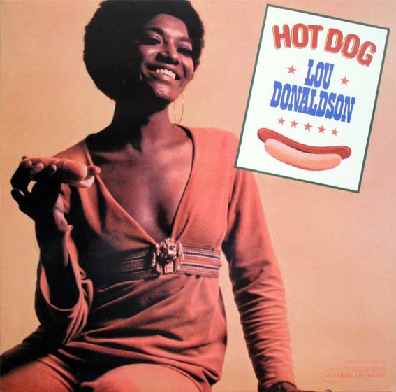 LOU DONALDSON - HOT DOG (1969) - LP SOUL JAZZ FUNK GATEFOLD SIFIR PLAK