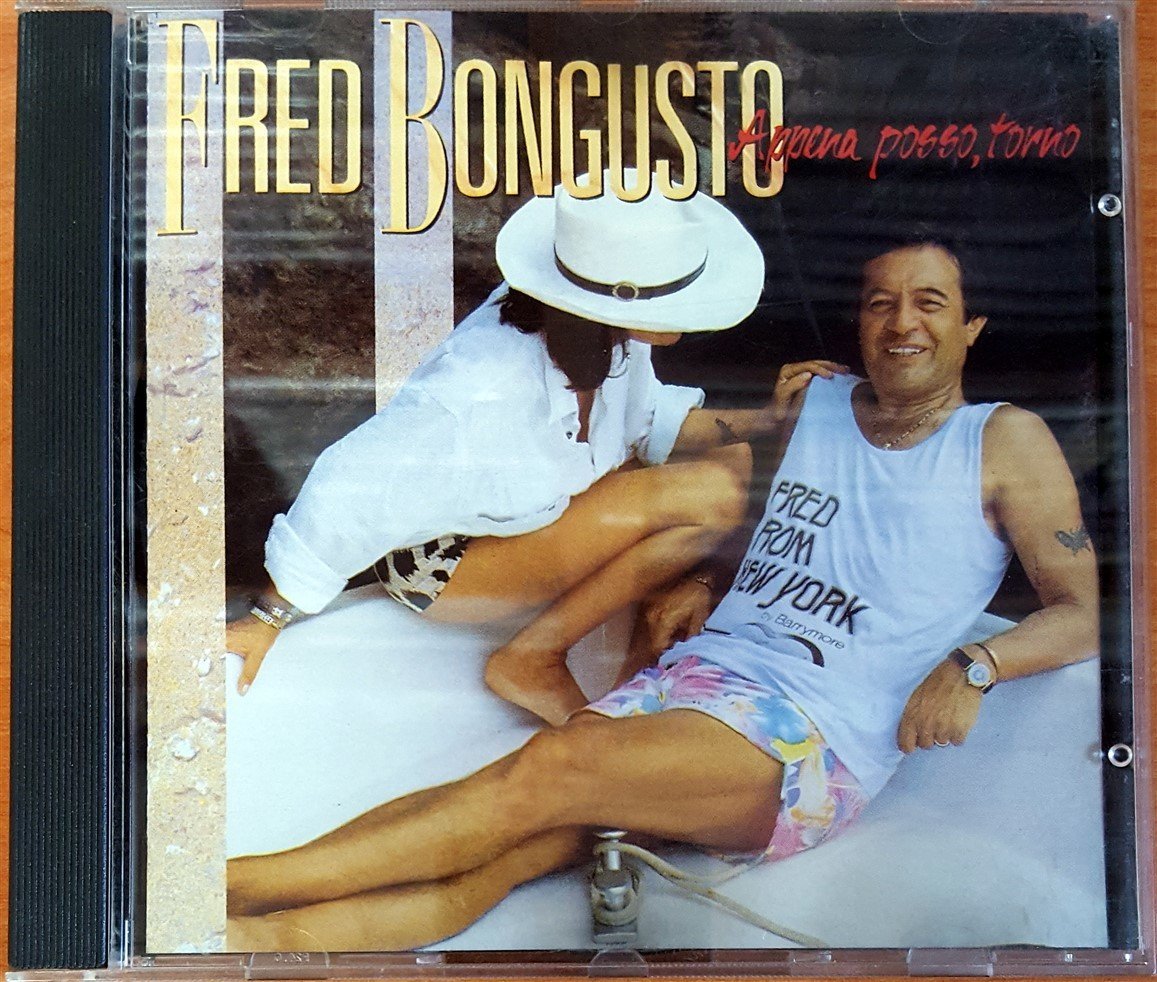 FRED BONGUSTO - APPENA POSSO, TORNO (1990) CD 2.EL