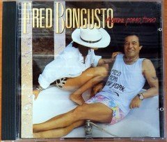 FRED BONGUSTO - APPENA POSSO, TORNO (1990) CD 2.EL