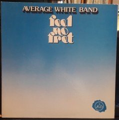 AVERAGE WHITE BAND - FEEL NO FRET (1979) - 2.EL PLAK