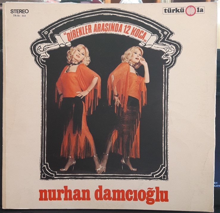 NURHAN DAMCIOĞLU - DİREKLER ARASINDA 12 KOCA - PLAK 2.EL