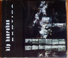 KIP HANRAHAN - EXOTICA (1992) - CD AMERICAN CLAVE 2.EL